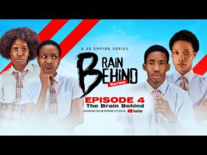 Download Brain Behind (Episode 4) – The Brain Behind: High School Series