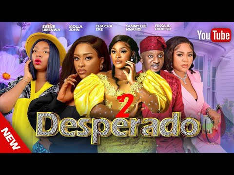 Desperado (2023) Season 2 - Nollywood Movie