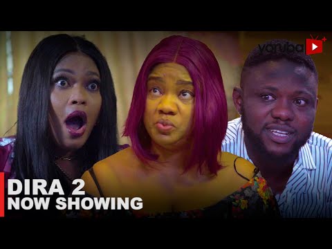 Download DIRA (Part 2) - Latest 2023 Yoruba Movie