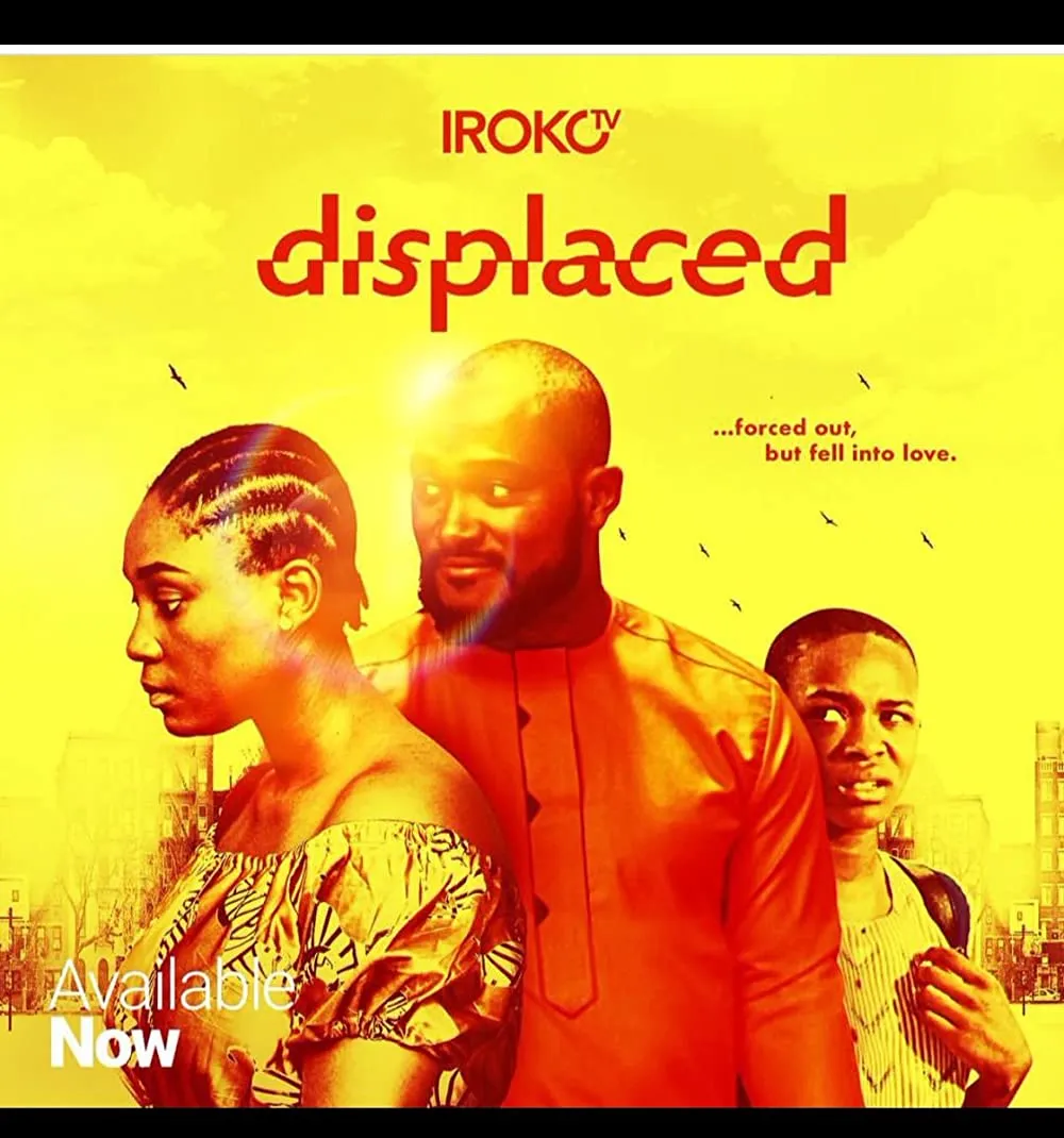 Displaced (2017) - Nollywood Movie