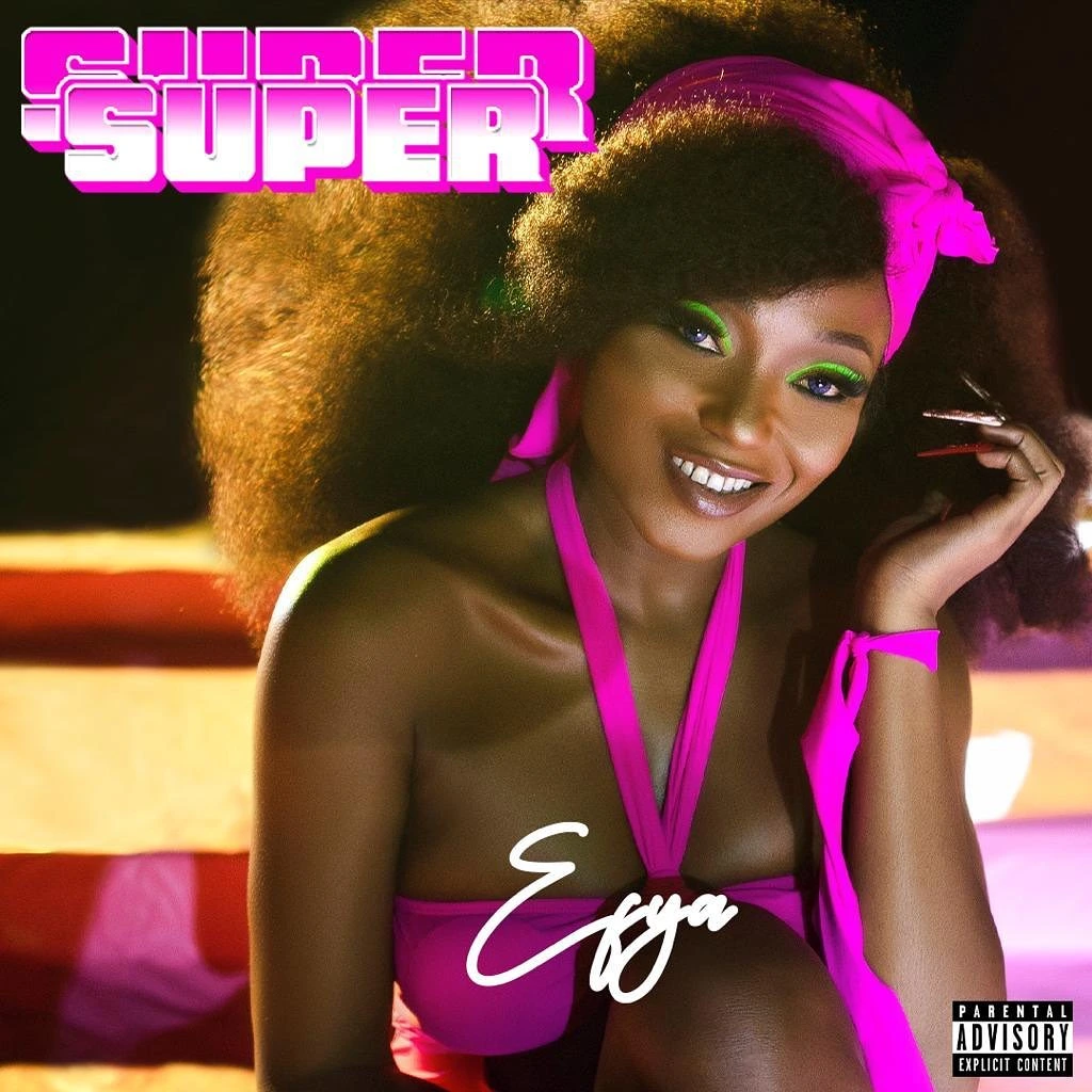 Download Efya – Super Super
