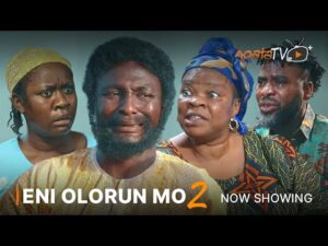 Download Eni Olorun Mo (Part 2) - Latest 2023 Yoruba Movie
