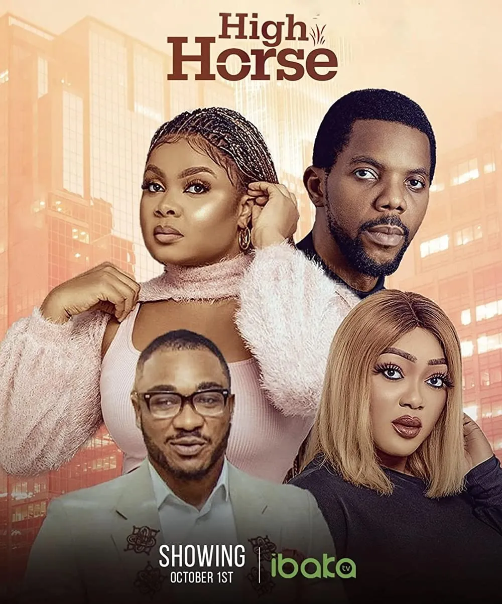Download High Horse (2021) - Nollywood Movie