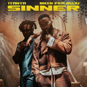Download Iyanya Ft. BNXN (Buju) - Sinner