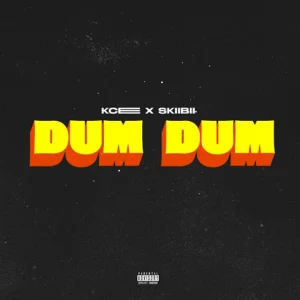 Download Kcee Ft. Skiibii – Dum Dum