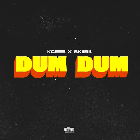 Download Kcee Ft. Skiibii – Dum Dum