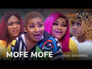 Download Mofe Mofe - Latest 2023 Yoruba Movie
