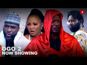 Download OGO (Part 2) - Latest 2023 Yoruba Movie