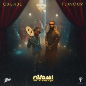 Download Oxlade Ft. Flavour – Ovami