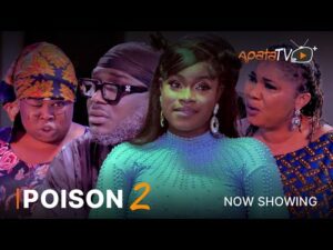 Download Poison (Part 2) - Latest 2023 Yoruba Movie 
