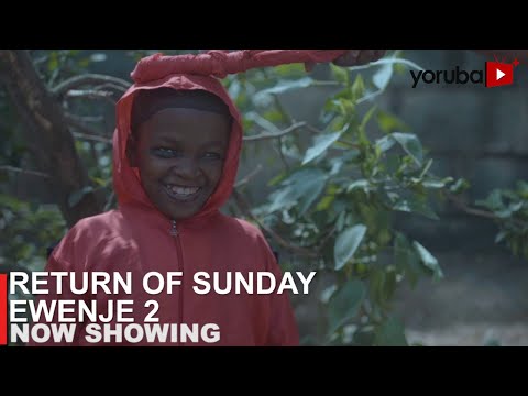 Download Return Of Sunday Ewenje (Part 2) - Latest 2023 Yoruba Movie