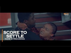 Download Score To Settle - Latest 2023 Yoruba Movie