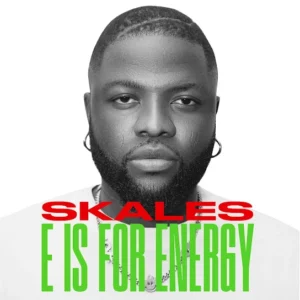 Download Skales – E Is For Energy