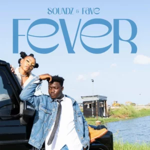Download Soundz Ft. Fave – Fever