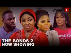 The Bonds (Part 2) - Latest 2023 Yoruba Movie