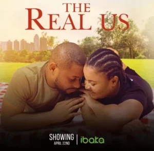 Download The Real Us (2021) - Nollywood Movie