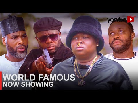 Download World Famous - Latest 2023 Yoruba Movie