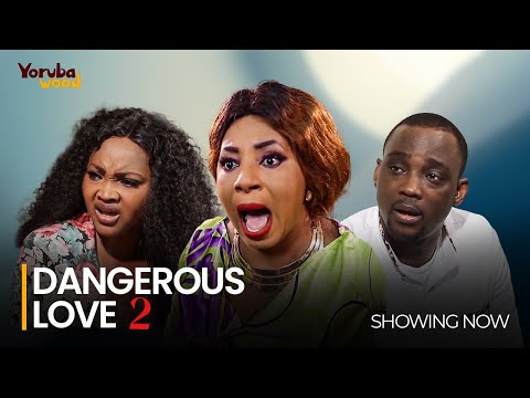 DANGEROUS LOVE (Part 2) - Latest 2023 Yoruba Movie