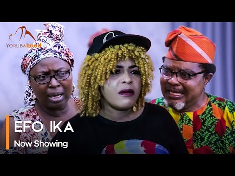 Download Efo Ika - Latest 2023 Yoruba Movie