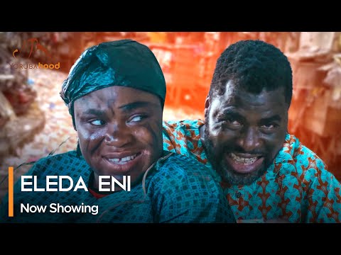 Eleda Eni - Latest 2023 Yoruba Movie