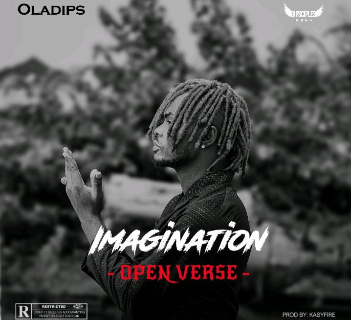 OlaDips – Imagination (Open Verse)