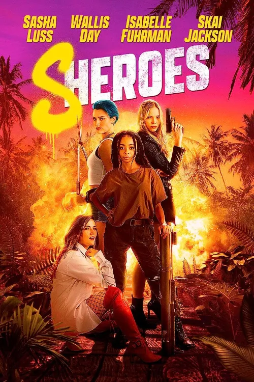 Sheroes (2023) Hollywood Movie