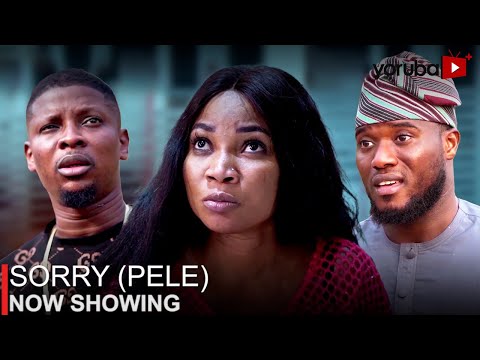 Download Sorry (Pele) - Latest 2023 Yoruba Movie