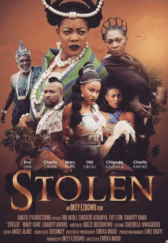 Stolen (2023) Nollywood Movie