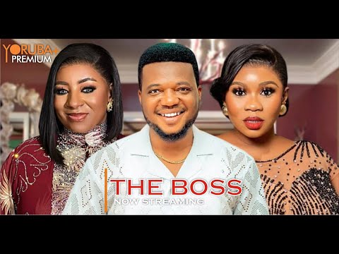 The Boss - Latest 2023 Yoruba Movie