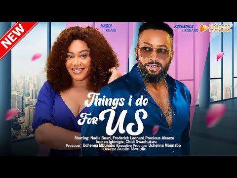 Things I Did for Us (2023) Nollywood Movie