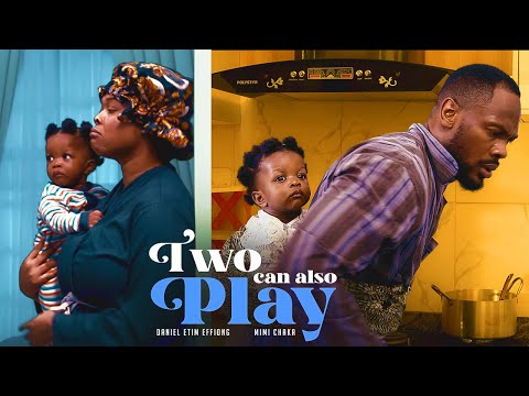 Two Can Also Play (2023) Nollywood Movie