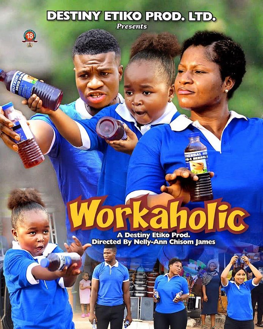 Workaholic (2023) Season 1-4 Nollywood Movie