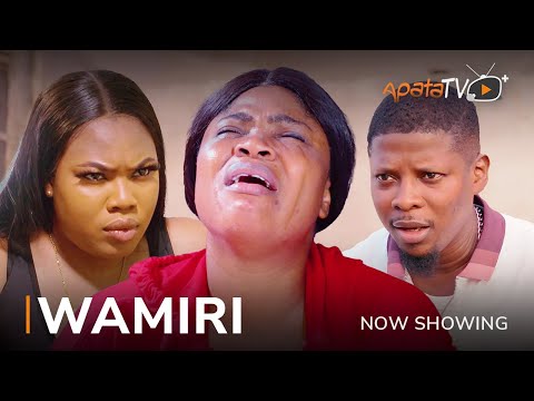 Download Wamiri - Latest 2023 Yoruba Movie