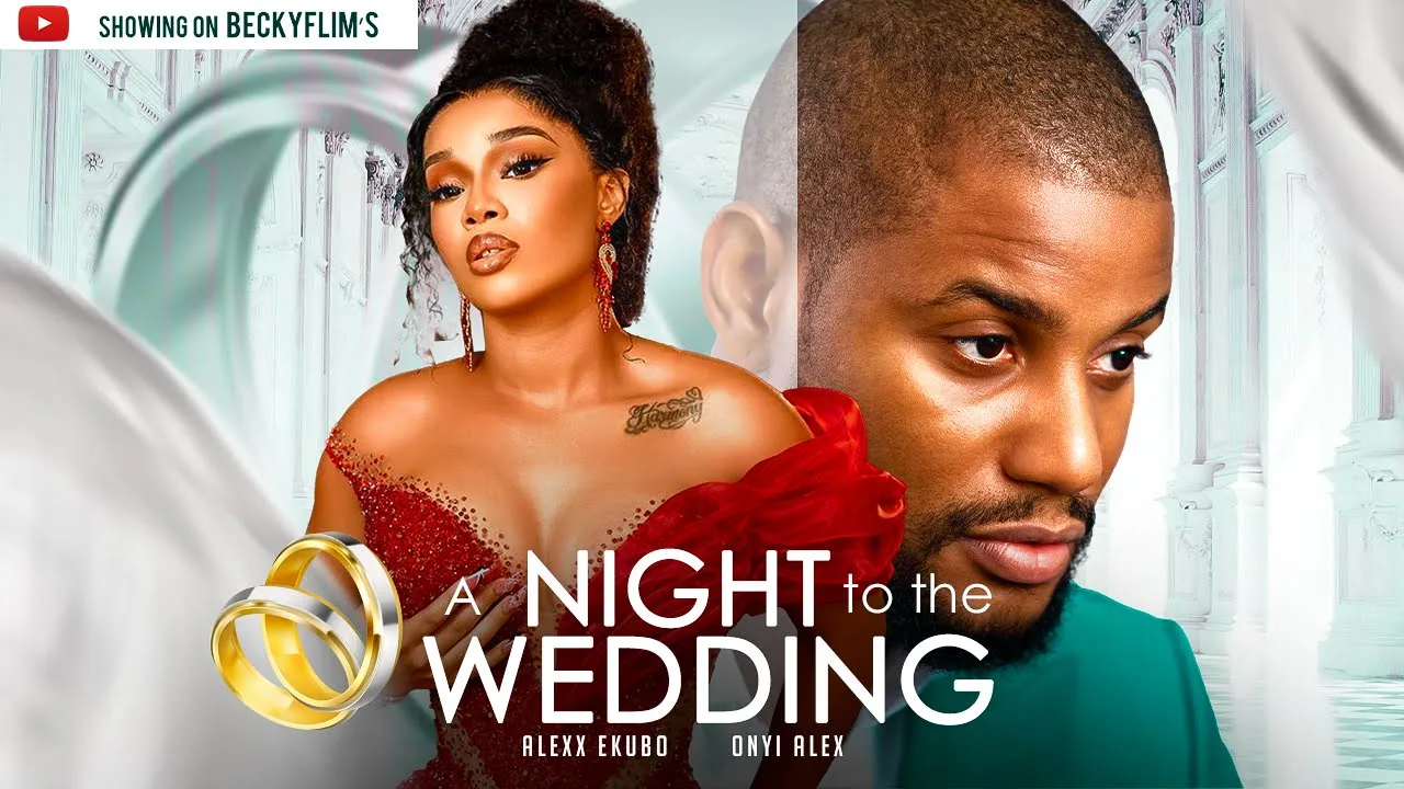 Download A Night To The Wedding (2023) Nollywood Movie