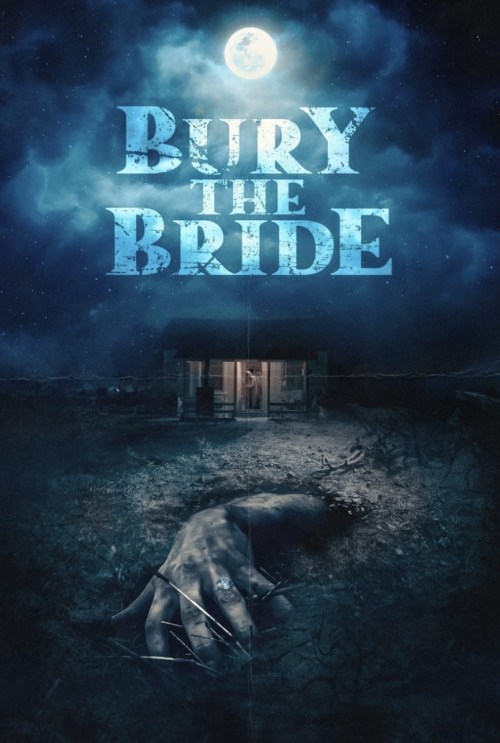 Bury the Bride (2023) Hollywood Movie