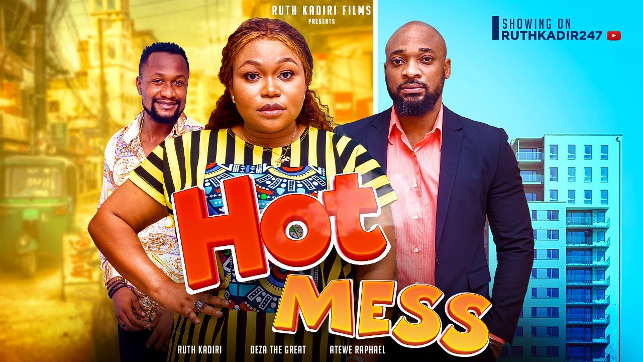Download Hot Mess (2023) Nollywood Movie