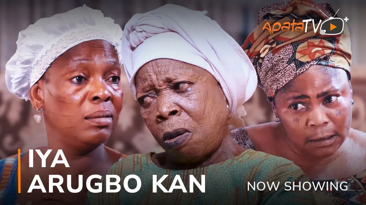 Iya Arugbo Kan - Latest 2023 Yoruba Movie