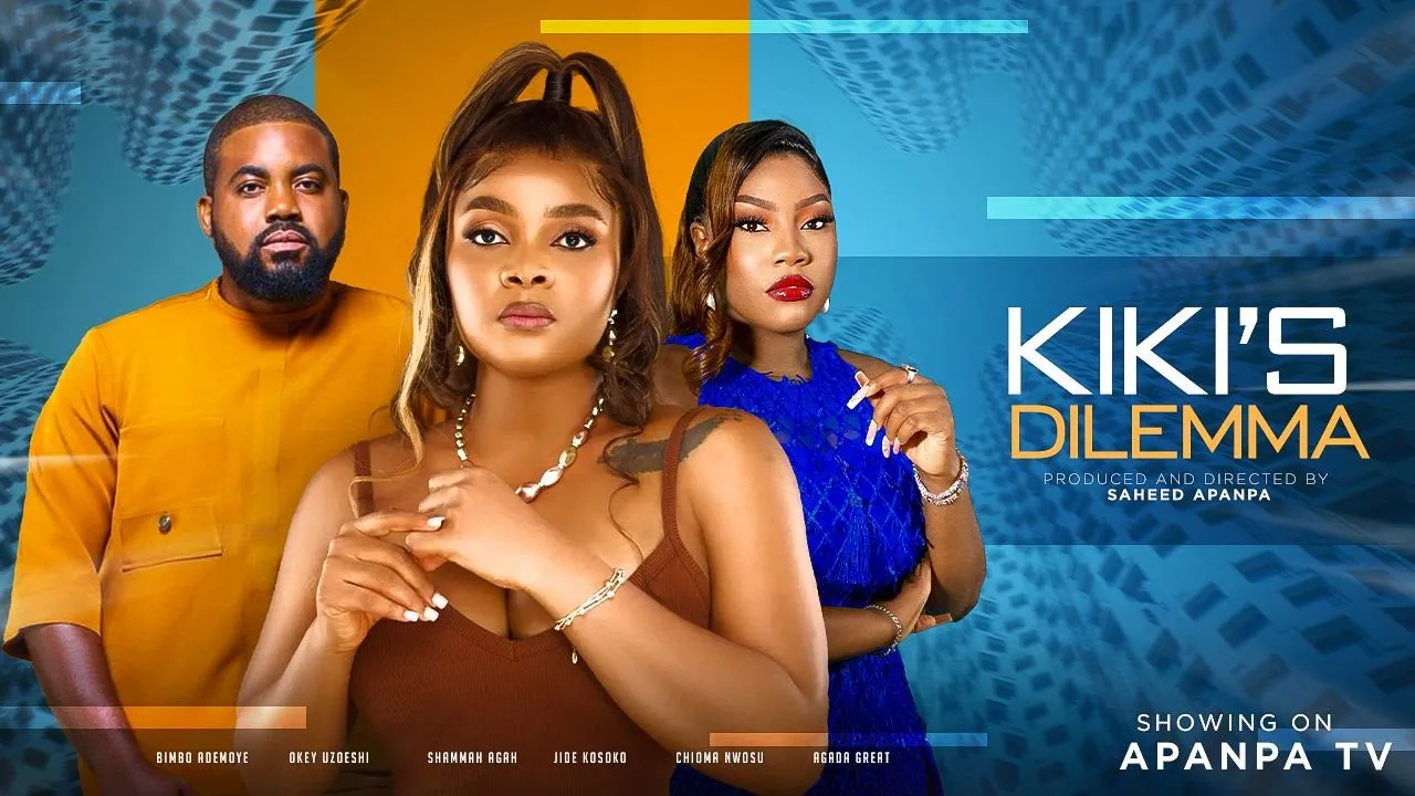 Download Kiki's Dilemma (2023) Nollywood Movie