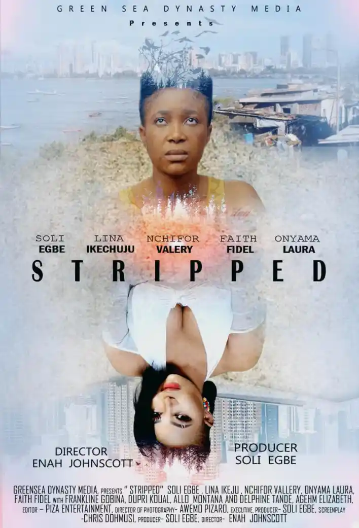 Stripped (2022) Cameroonian Movie