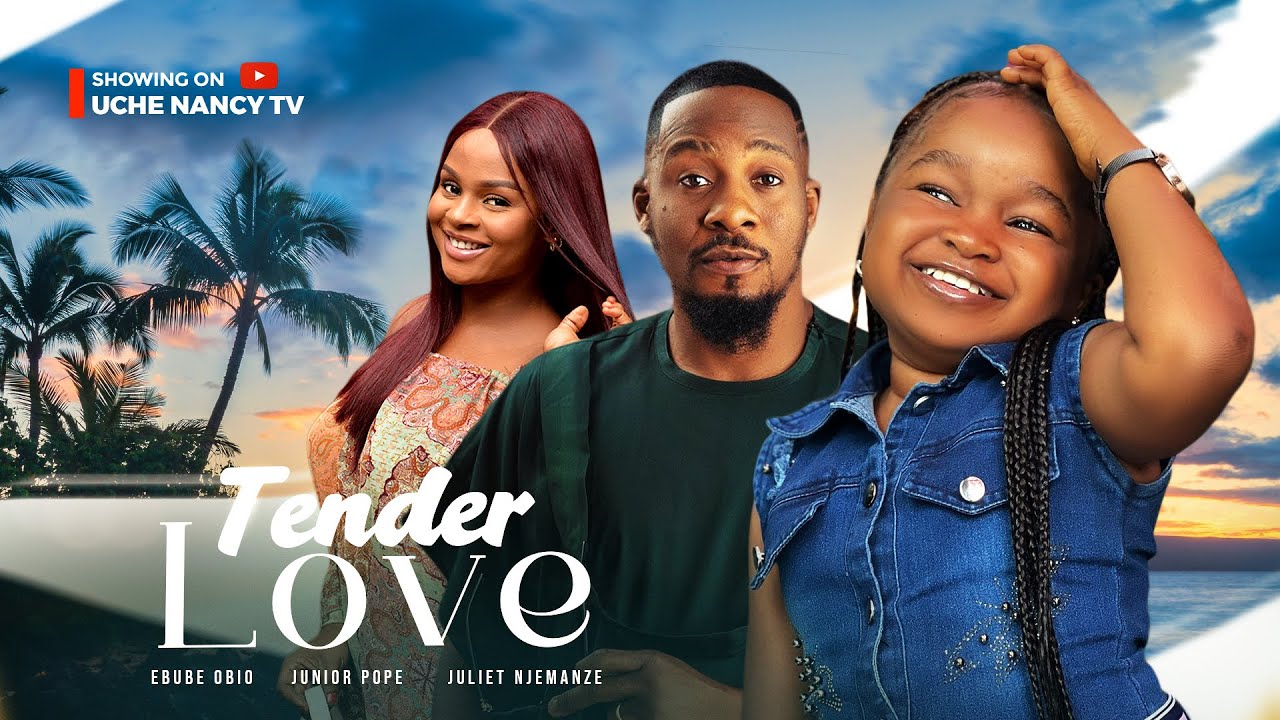 Tender Love (2023) Nollywood Movie
