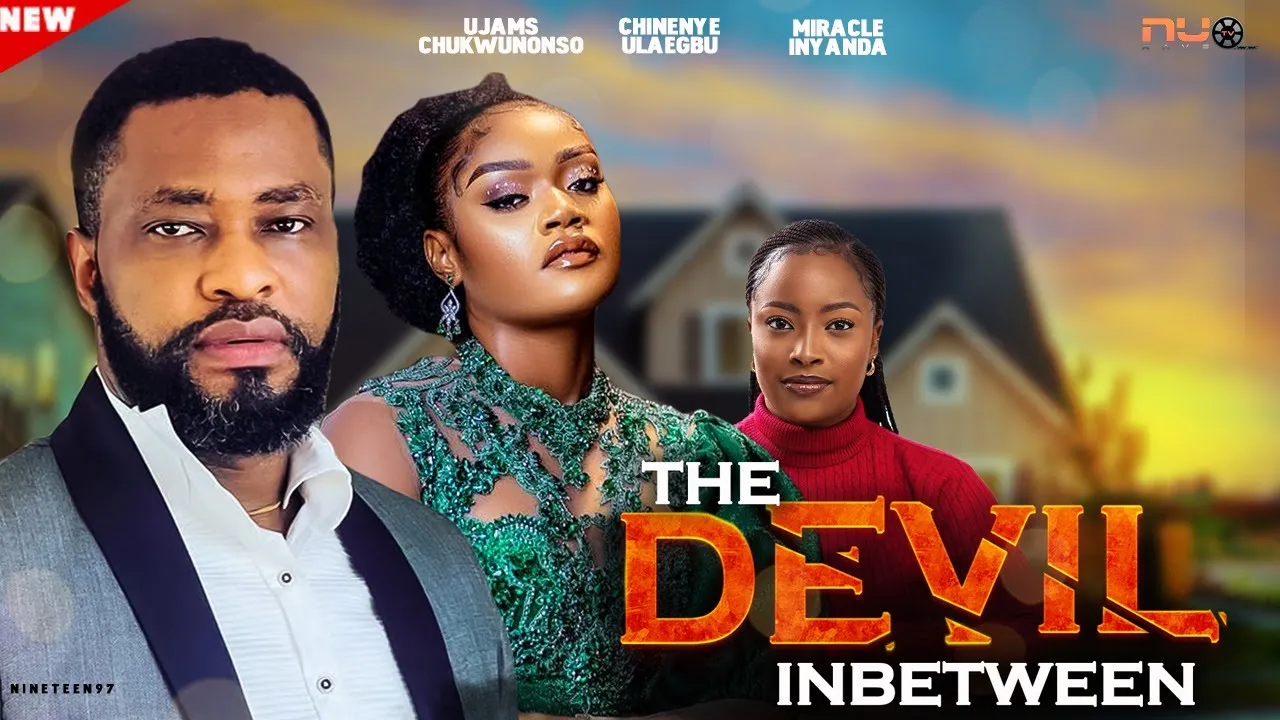 The Devil Inbetween (2023) Nollywood Movie