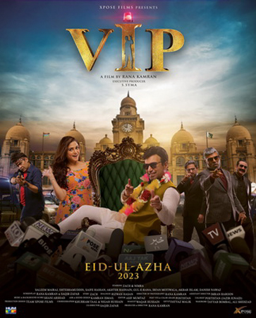 VIP (2023) Pakistan Movie