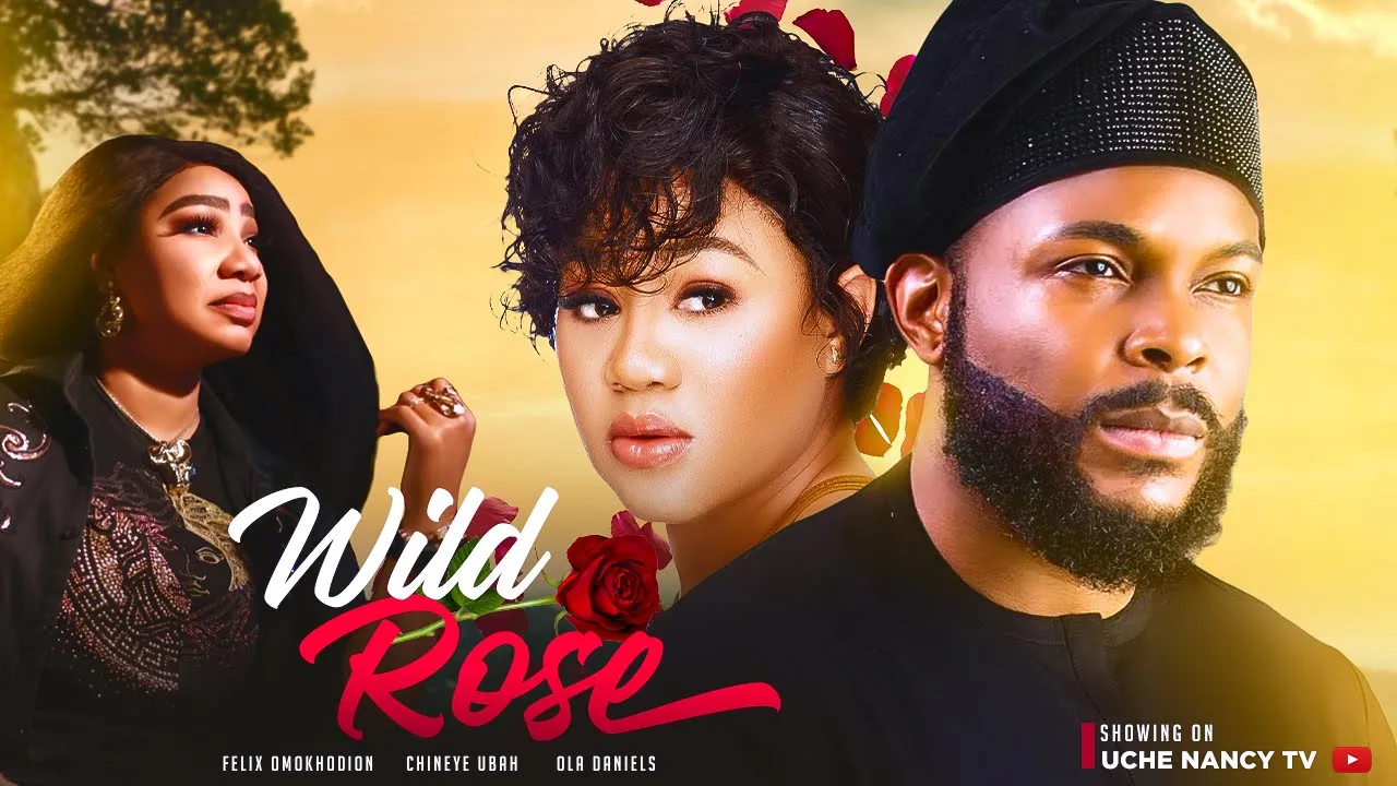 Wild Rose (2023) Nollywood Movie