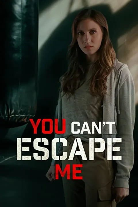 You Can't Escape Me (2023) Hollywood Movie
