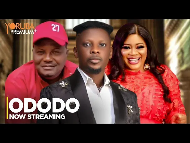 ODODO - Latest 2023 Yoruba Movie