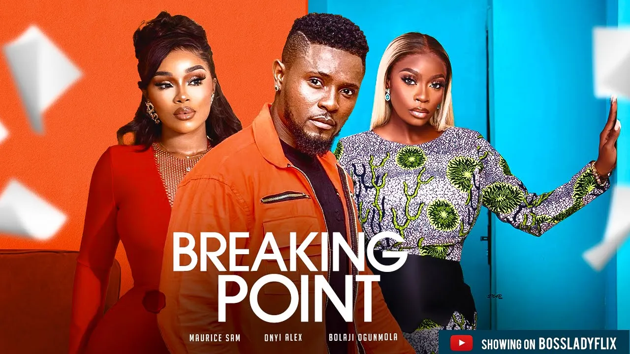 Breaking Point (2023) Nollywood Movie