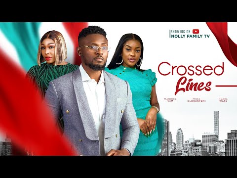 Crossed Lines (2023) Nollywood Movie