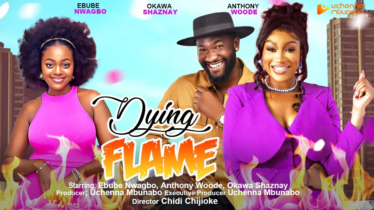 Download Dying Flame (2023) Nollywood Movie