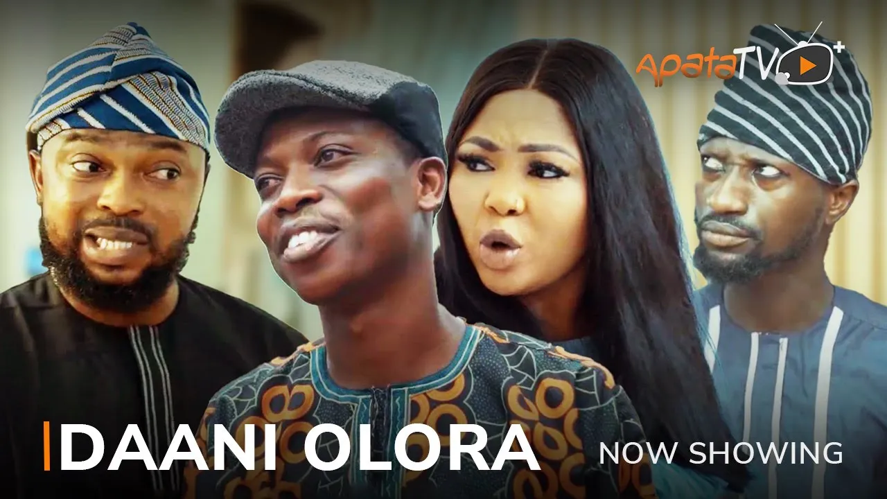 Download Daani Olora - Latest 2023 Yoruba Movie