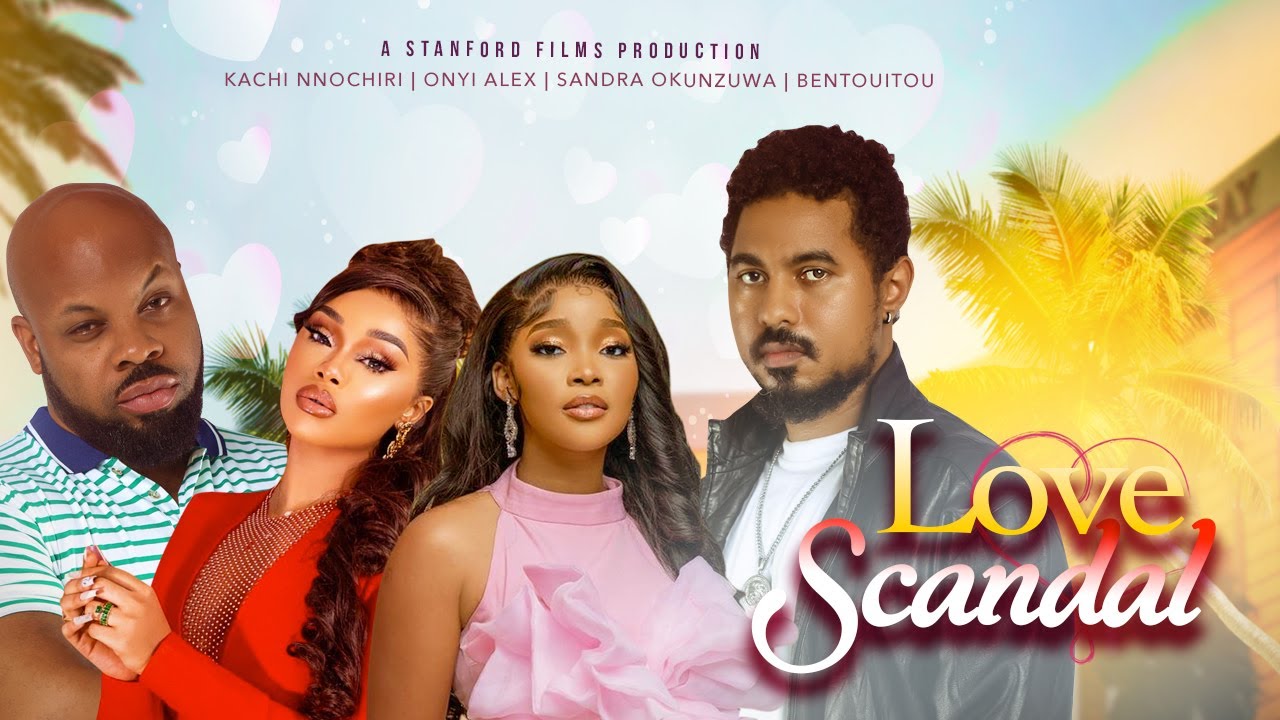 Download Love Scandal (2023) Nollywood Movie